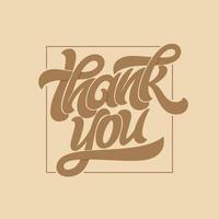 Thank you typography. Calligraphy logo with thin square frame on brown coffee background. Vector brush lettering for greeting card, postcard, banner, poster, art, picture. Vector illustration.