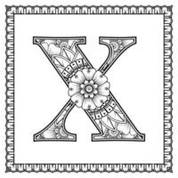 Letter X made of flowers in mehndi style. coloring book page. outline hand-draw vector illustration.