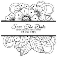 Save the date with mehndi flower. decoration in ethnic oriental, doodle ornament. vector