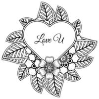 Mehndi flower with frame in shape of heart. decoration in ethnic oriental, doodle ornament. vector