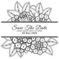 Save the date with mehndi flower. decoration in ethnic oriental, doodle ornament. vector