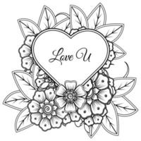 Mehndi flower with frame in shape of heart. decoration in ethnic oriental, doodle ornament. vector