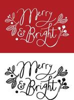 Merry and Bright with floral and leave placement icon design vector