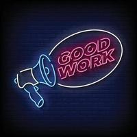 Good Work Neon Signs Style Text Vector