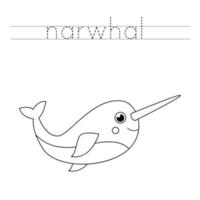 Trace the letters and color cute narwhal. Handwriting practice for kids. vector