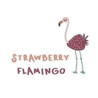 Hand drawn strawberry flamingo with inscription. vector