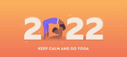 2022 Yoga banner. Vector illustration. Keep calm and do yoga. 2022 numbers