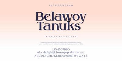 Belawoy Tanuks Abstract Fashion font alphabet. Typography typeface uppercase lowercase and number. vector illustration