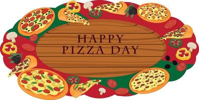 Happy pizza day wooden signboard decorated with pizza and ingredients vector illustration