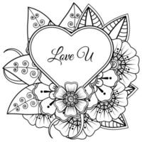 Mehndi flower with frame in shape of heart. decoration in ethnic oriental, doodle ornament. vector