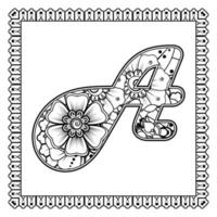Letter A made of flowers in mehndi style. coloring book page. outline hand-draw vector illustration.