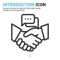 Introduction icon vector with outline style isolated on white background. Vector illustration interaction sign symbol icon concept for business, finance, industry, company, apps, web and project