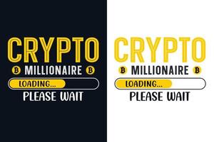 Crypto millionaire Bitcoin t shirt design vector