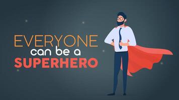 Everyone can be a superhero. Dark gray motivational banner. Super businessman with a red cloak. vector