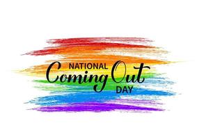 National Coming Out Day calligraphy hand lettering with rainbow flag. Annual holiday in USA on October 11. LGBT community concept. Vector template for banner, typography poster, sticker, t-shirt