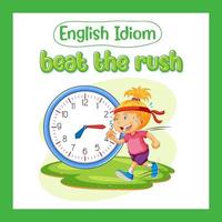 English idiom with picture description for beat the rush vector
