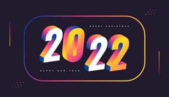 Happy New Year 2022 Banner or Poster Design with 3D Numbers in Colorful Gradient. New Year Celebration Design Template for Flyer, Poster, Brochure, Card, Banner or Postcard vector