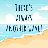 There is always another wave social media post mockup. Surfing quote. Inspirational web banner design template. Social media content layout. Motivational poster, print ads with flat illustrations vector