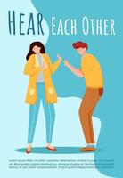 Hear each other poster vector template. Misunderstandment in relationship brochure, cover, booklet page concept design with flat illustrations. Conflict and quarrel advertising flyer layout idea