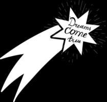 Art Poster Dreams Come True Original Hand Drawn vector