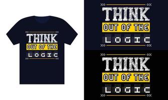 Piense en la lógica Tipografía-Diseño de camiseta moderno-Plantilla de diseño de camiseta-Diseño de camiseta de calidad