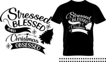 Funny Christmas saying typography print design. Stressed blessed and christmas obsessed vector quote