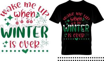 Funny Christmas saying typography print design. Wake me up when winter is over vector quote