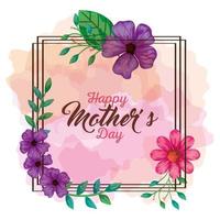 Flowers with leaves frame of happy mothers day vector design