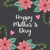 Flowers with leaves of happy mothers day vector design