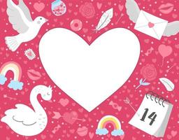 Valentine day greeting card template with cute dove, swan, letter, calendar. Love holiday poster or invitation for kids with place for text in in heart shape. Bright pink frame illustration vector