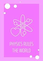 Physics takes over world postcard with linear glyph icon. Promote science. Greeting card with decorative vector design. Simple style poster with creative lineart illustration. Flyer with holiday wish