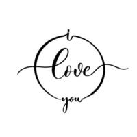 I love you - round calligraphy smooth line inscription.Premium vector. vector