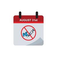 International Overdose Awareness day calendar flat icon with overdose stop icon. Design template vector