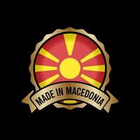 Botón de etiqueta de sello de insignia de oro hecho en Macedonia vector