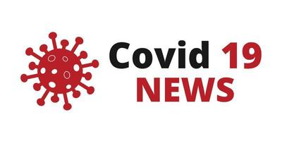 cartel de banner de noticias de covid 19. nuevo coronavirus covid 19 vector