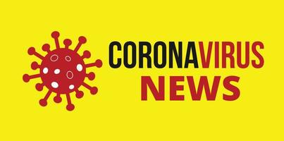 cartel de banner de noticias de covid 19. nuevo coronavirus covid 19 vector