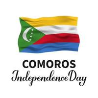 Cartel de tipografía del día de la independencia de Comoras con bandera ondulada. fiesta nacional celebrada el 6 de julio plantilla vectorial para tarjetas de felicitación, pancartas, folletos vector