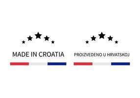 Made in Croatia labels in English and in Croatian languages. Quality mark vector icon. Perfect for logo design, tags, badges, stickers, emblem, product packaging, etc