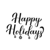 Felices fiestas letras de caligrafía moderna aisladas en blanco. cartel de tipografía de feliz navidad y próspero año nuevo. plantilla vectorial fácil de editar para tarjetas de felicitación, flayer, pancartas, adhesivos, etc. vector