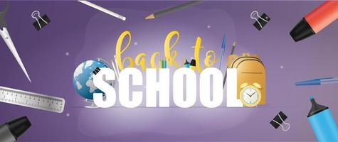 Back to school purple banner. Beautiful inscriptions, globe, pencils, pens, yellow backpack, old yellow alarm clock. Vector illustration