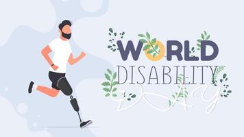 World disabled day. International Day of Persons with Disabilities. A man with a prosthetic leg is running. Vector illustranion.