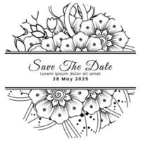 Save the date with mehndi flower. decoration in ethnic oriental, doodle ornament. vector