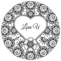 Mehndi flower with frame in shape of heart. decoration in ethnic oriental, doodle ornament. vector