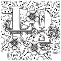 palabras de amor con flores mehndi para colorear página de libro doodle adorno vector