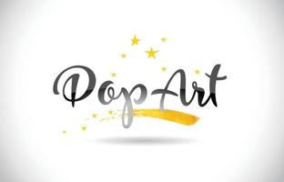 PopArt Word Vector Text with Golden Stars Trail and Handwritten Curved Font.