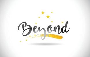 Beyond Word Vector Text with Golden Stars Trail and Handwritten Curved Font.