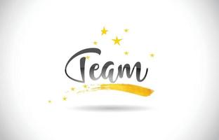 Team Word Vector Text with Golden Stars Trail and Handwritten Curved Font.