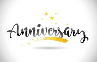 Anniversary Word Vector Text with Golden Stars Trail and Handwritten Curved Font.