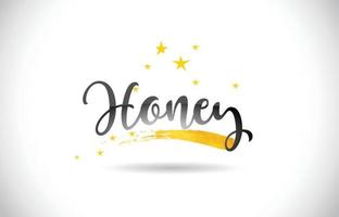 Honey Word Vector Text with Golden Stars Trail and Handwritten Curved Font.