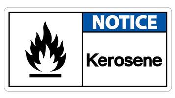 Notice Kerosene Symbol Sign On White Background vector